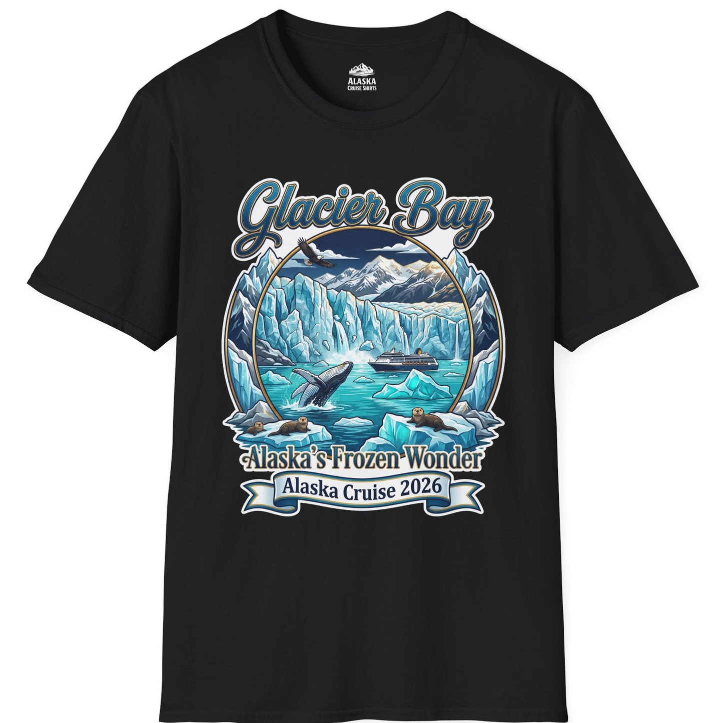 Glacier Bay Alaska Cruise 2026 Wildlife Adventure Souvenir Shirt — T-Shirt T-Shirt – Alaska Cruise Shirts