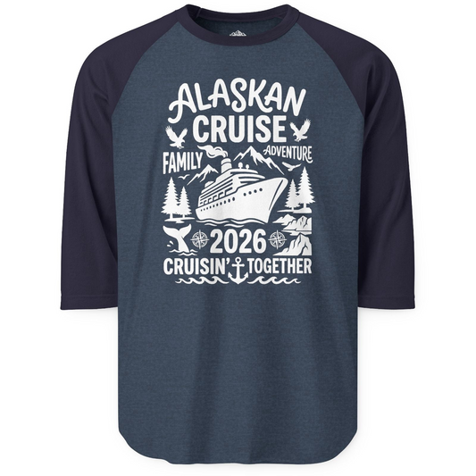 Alaska Cruise Family Adventure 2026 Cruisin Together Shirt — 3/4 Sleeve T-Shirt – Alaska Cruise Shirts