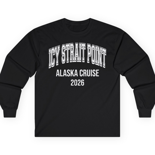 Icy Strait Point Alaska Cruise 2026 Classic Souvenir Shirt — Long Sleeve T-Shirt – Alaska Cruise Shirts