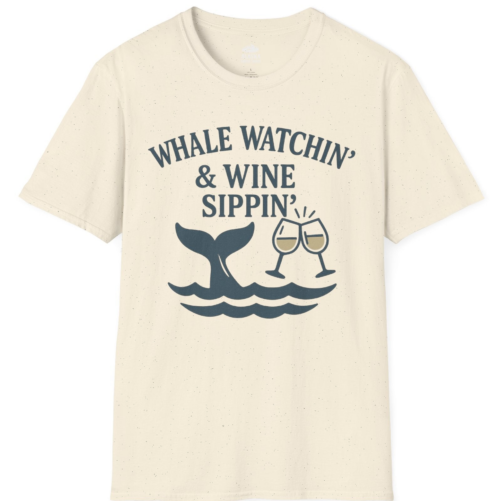 Whale Watching and Wine Sippin Shirt T-Shirt – Alaska Cruise Shirts