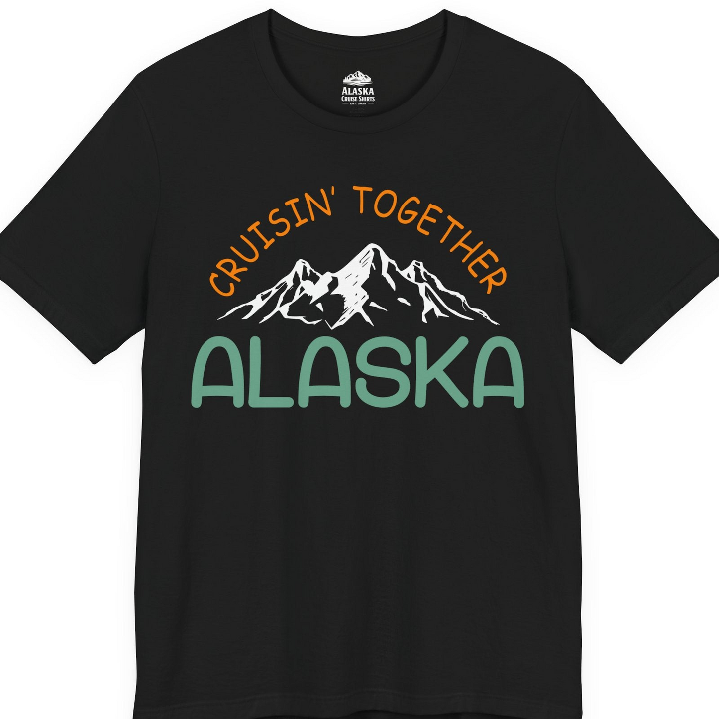 Cruisin Together Alaska Mountain Adventure Cruise Graphic Shirt — Premium Tee T-Shirt – Alaska Cruise Shirts