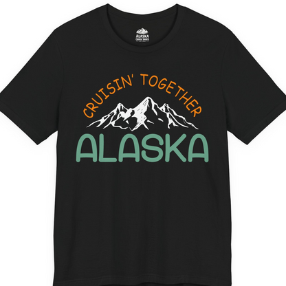 Cruisin Together Alaska Mountain Adventure Cruise Graphic Shirt — Premium Tee T-Shirt – Alaska Cruise Shirts
