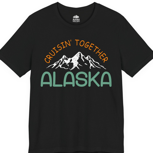 Cruisin Together Alaska Mountain Adventure Cruise Graphic Shirt — Premium Tee T-Shirt – Alaska Cruise Shirts