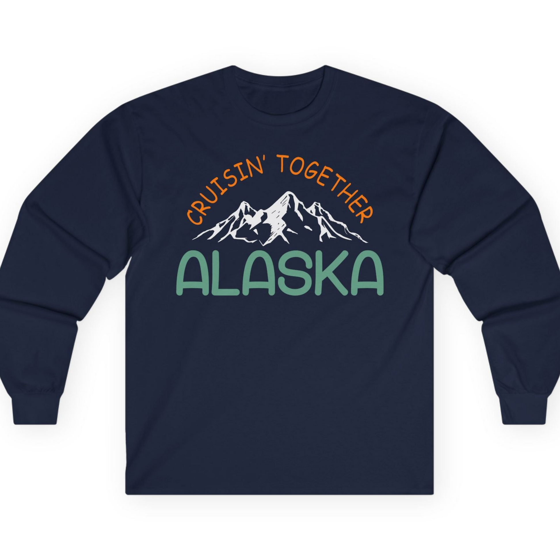 Cruisin Together Alaska Mountain Adventure Cruise Graphic Shirt — Long Sleeve T-Shirt – Alaska Cruise Shirts