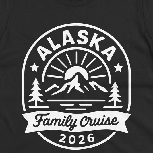 Alaska Family Cruise 2026 Mountain Nature Adventure Shirt — Ladies Tee T-Shirt – Alaska Cruise Shirts Close Up