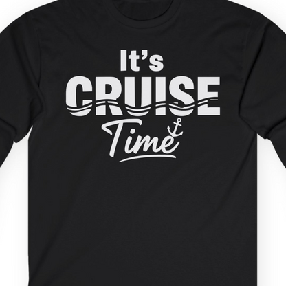 It’s Cruise Time Nautical Vacation Shirt for Cruise Travelers — Long Sleeve T-Shirt – Alaska Cruise Shirts Close Up