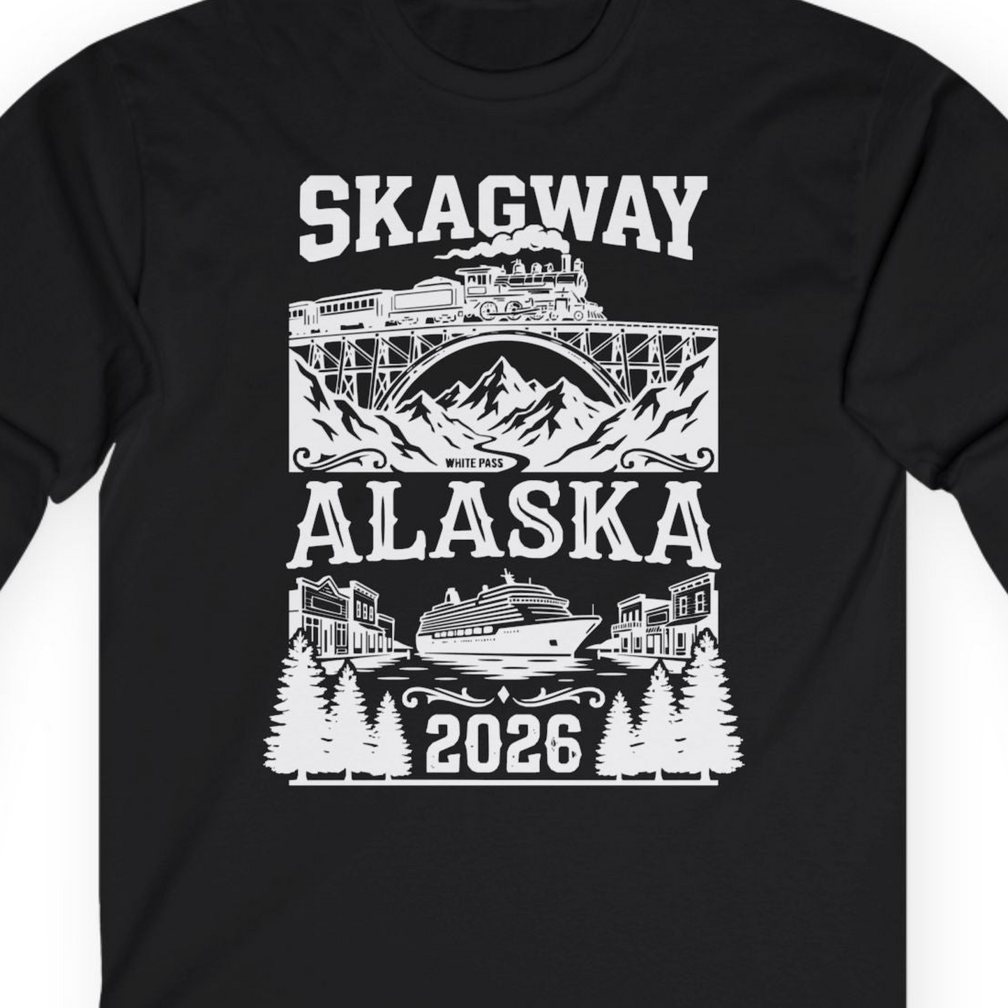 Skagway Alaska Cruise 2026 Shirt with Train and Mountains — Long Sleeve T-Shirt – Alaska Cruise Shirts Close Up