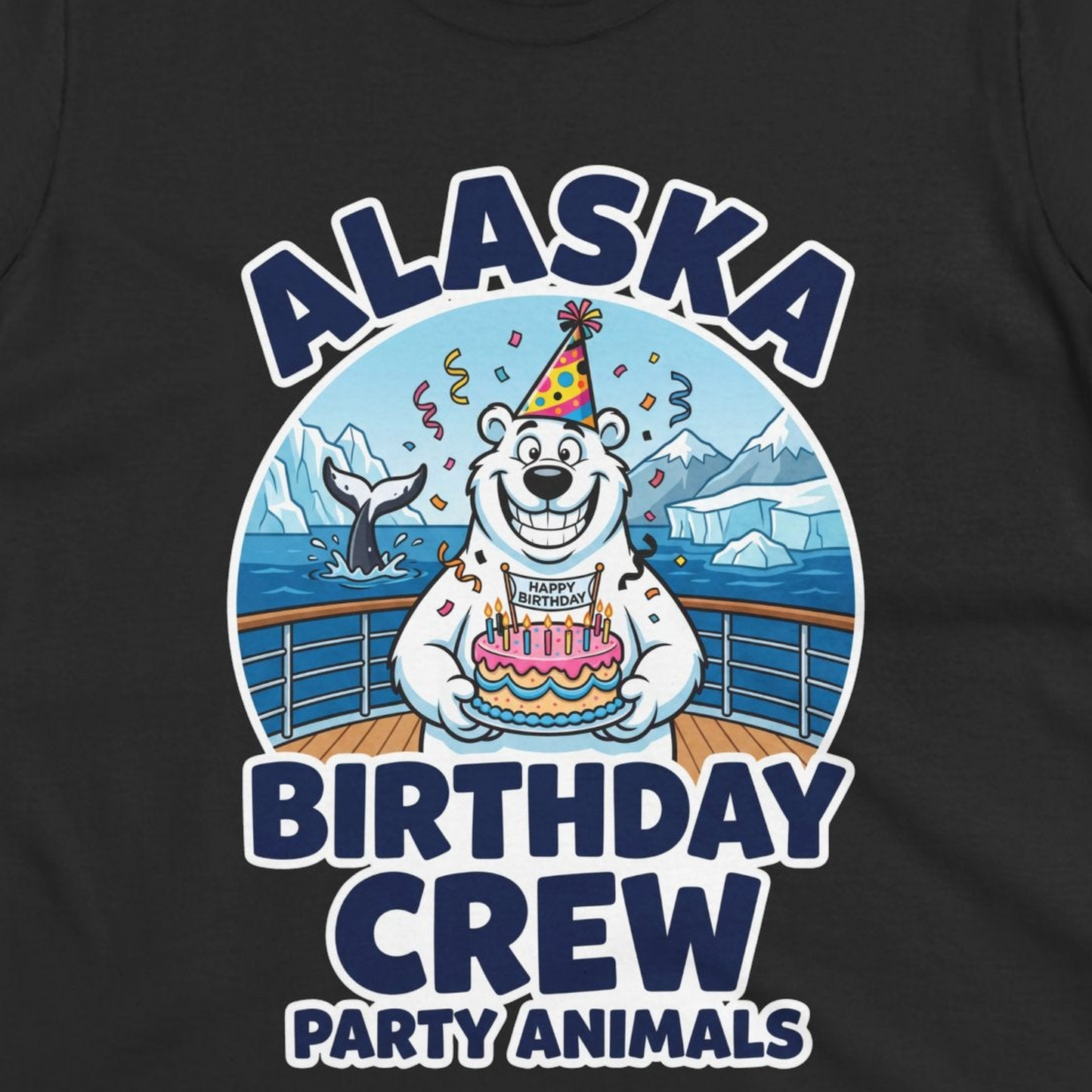 Alaska Birthday Crew Party Animals Polar Bear Cruise Shirt — Ladies Tee T-Shirt – Alaska Cruise Shirts Close Up