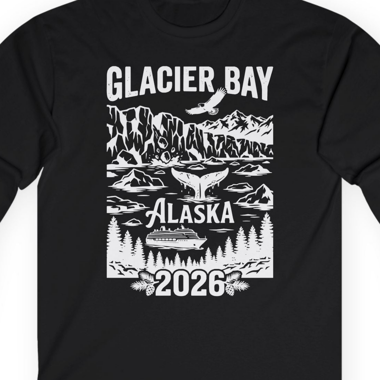 Glacier Bay Alaska 2026 Cruise Adventure Nature Scene Shirt — Long Sleeve T-Shirt – Alaska Cruise Shirts Close Up