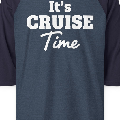 It’s Cruise Time Bold Vacation Graphic Cruise Shirt Tee — 3/4 Sleeve T-Shirt – Alaska Cruise Shirts Close Up
