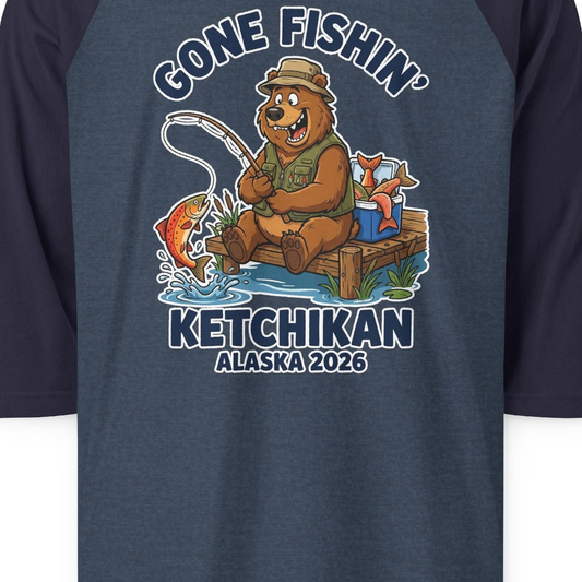 Gone Fishin Ketchikan Alaska 2026 Cartoon Bear Souvenir Shirt — 3/4 Sleeve T-Shirt – Alaska Cruise Shirts Close Up