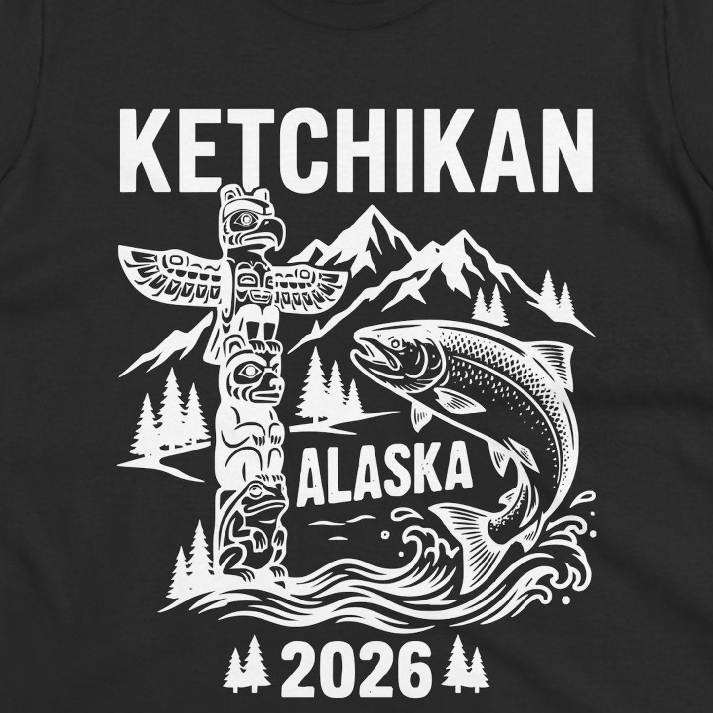Ketchikan Alaska 2026 Totem Pole and Salmon Souvenir Shirt — Ladies Tee T-Shirt – Alaska Cruise Shirts Close Up