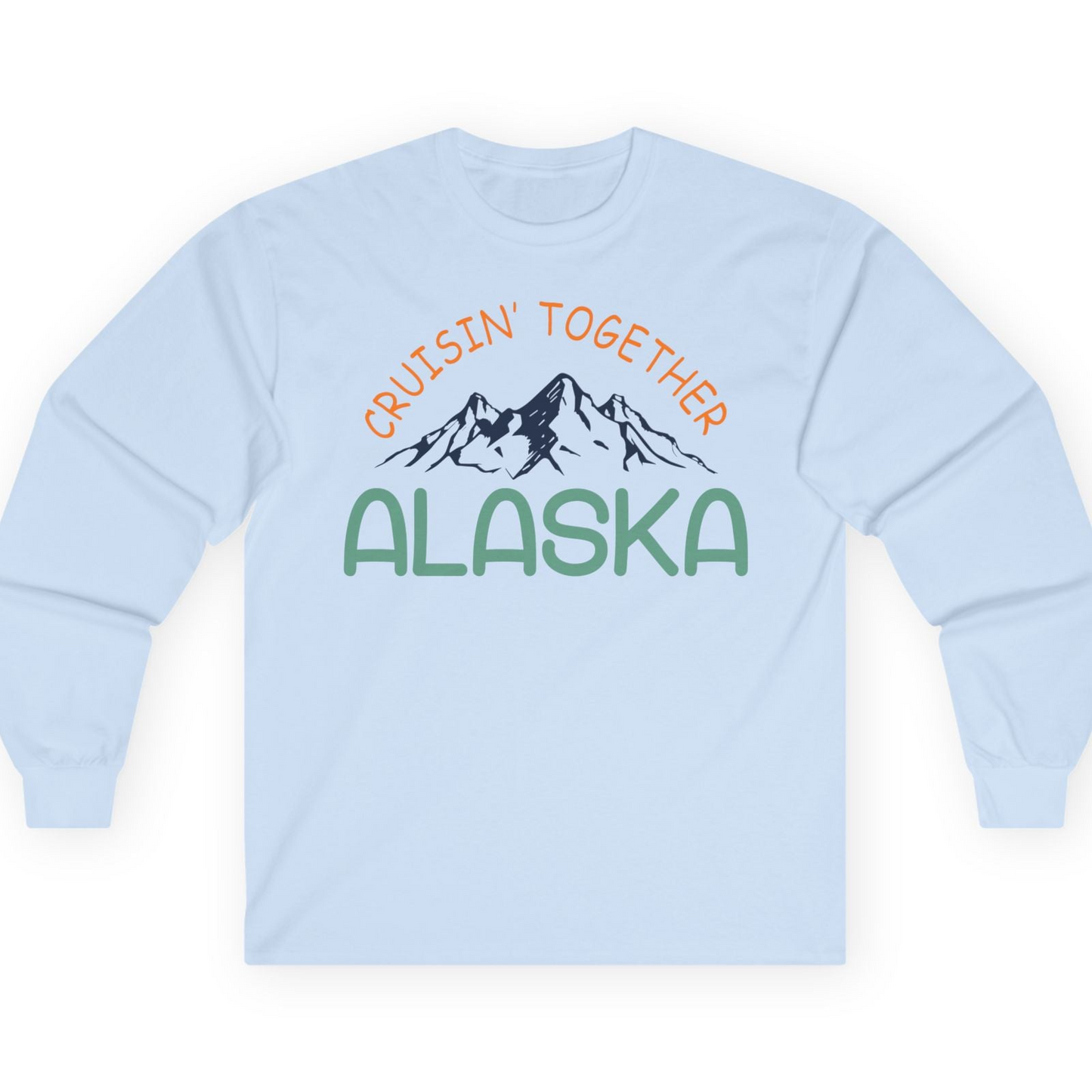 Cruisin Together Alaska Mountain Adventure Cruise Graphic Shirt — Long Sleeve T-Shirt – Light Blue – Alaska Cruise Shirts