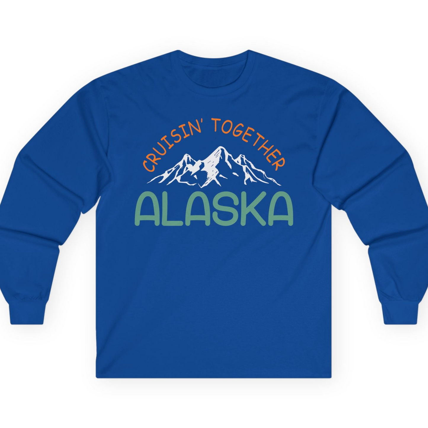 Cruisin Together Alaska Mountain Adventure Cruise Graphic Shirt — Long Sleeve T-Shirt – Royal – Alaska Cruise Shirts