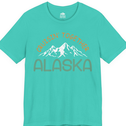 Cruisin Together Alaska Mountain Adventure Cruise Graphic Shirt — Premium Tee T-Shirt – Teal – Alaska Cruise Shirts