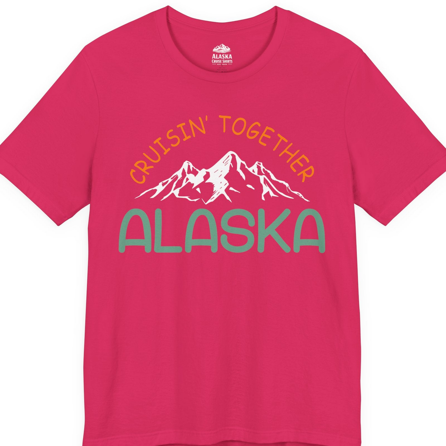 Cruisin Together Alaska Mountain Adventure Cruise Graphic Shirt — Premium Tee T-Shirt – Fuchsia – Alaska Cruise Shirts