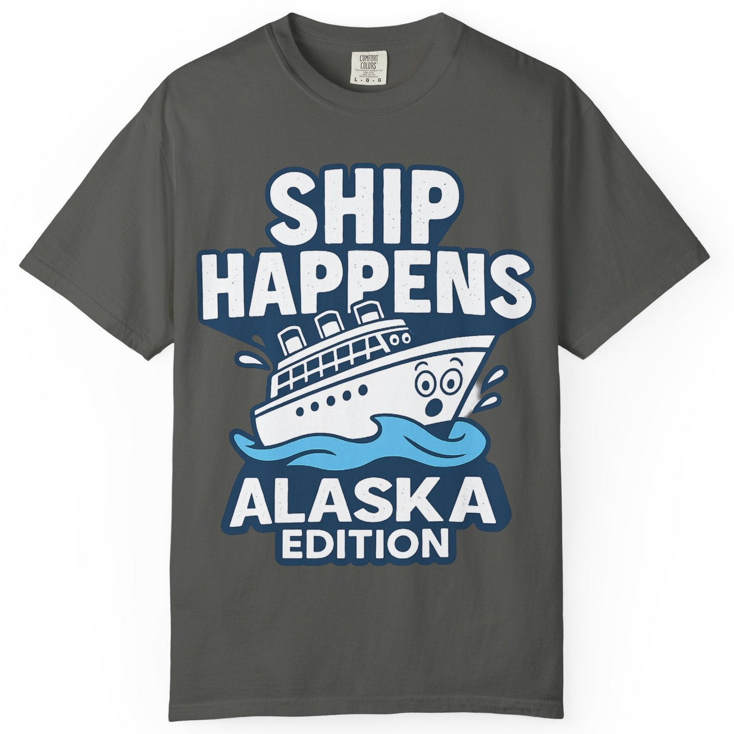 Ship Happens Alaska Cruise Shirt T-Shirt – Pepper – Alaska Cruise Shirts