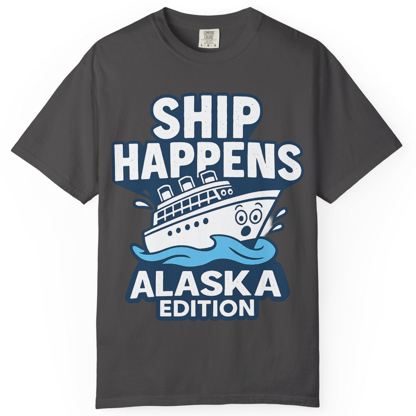 Ship Happens Alaska Cruise Shirt T-Shirt – Graphite – Alaska Cruise Shirts