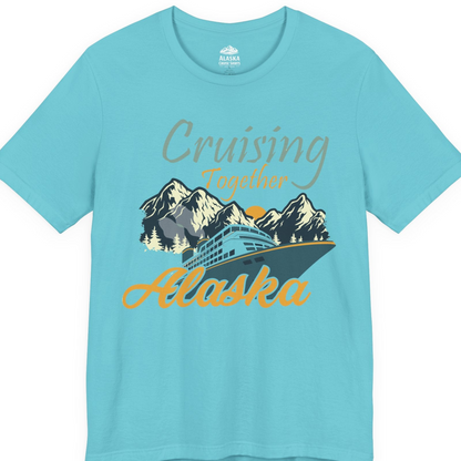 Cruising Together Alaska Mountains Family Alaska Cruise Adventure Shirt — Premium Tee T-Shirt – Turquoise – Alaska Cruise Shirts