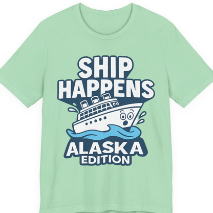 Ship Happens Alaska Cruise Shirt T-Shirt – Mint – Alaska Cruise Shirts
