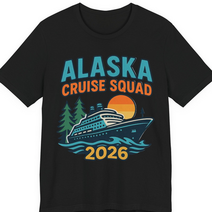 Alaska Cruise Squad Shirt T-Shirt – Black – Alaska Cruise Shirts
