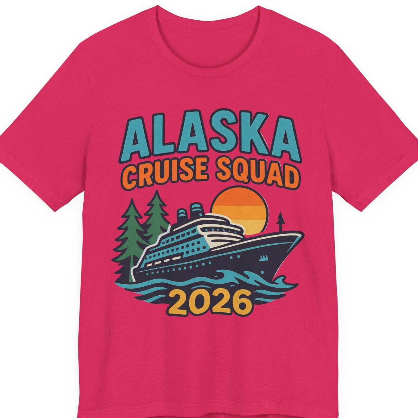 Alaska Cruise Squad Shirt T-Shirt – Fuchsia – Alaska Cruise Shirts