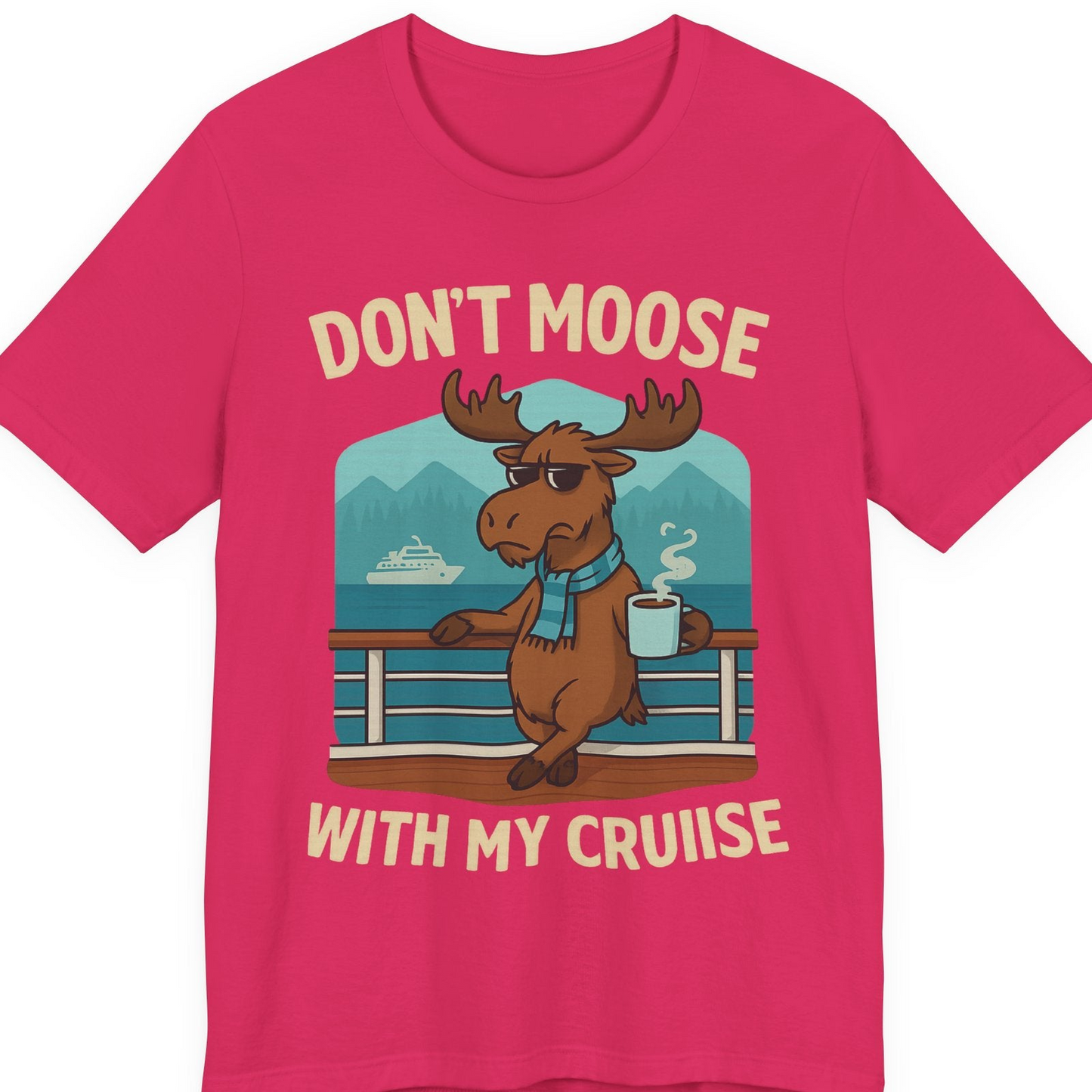 Funny Moose on Alaska Cruise Ship Shirt T-Shirt – Fuchsia – Alaska Cruise Shirts