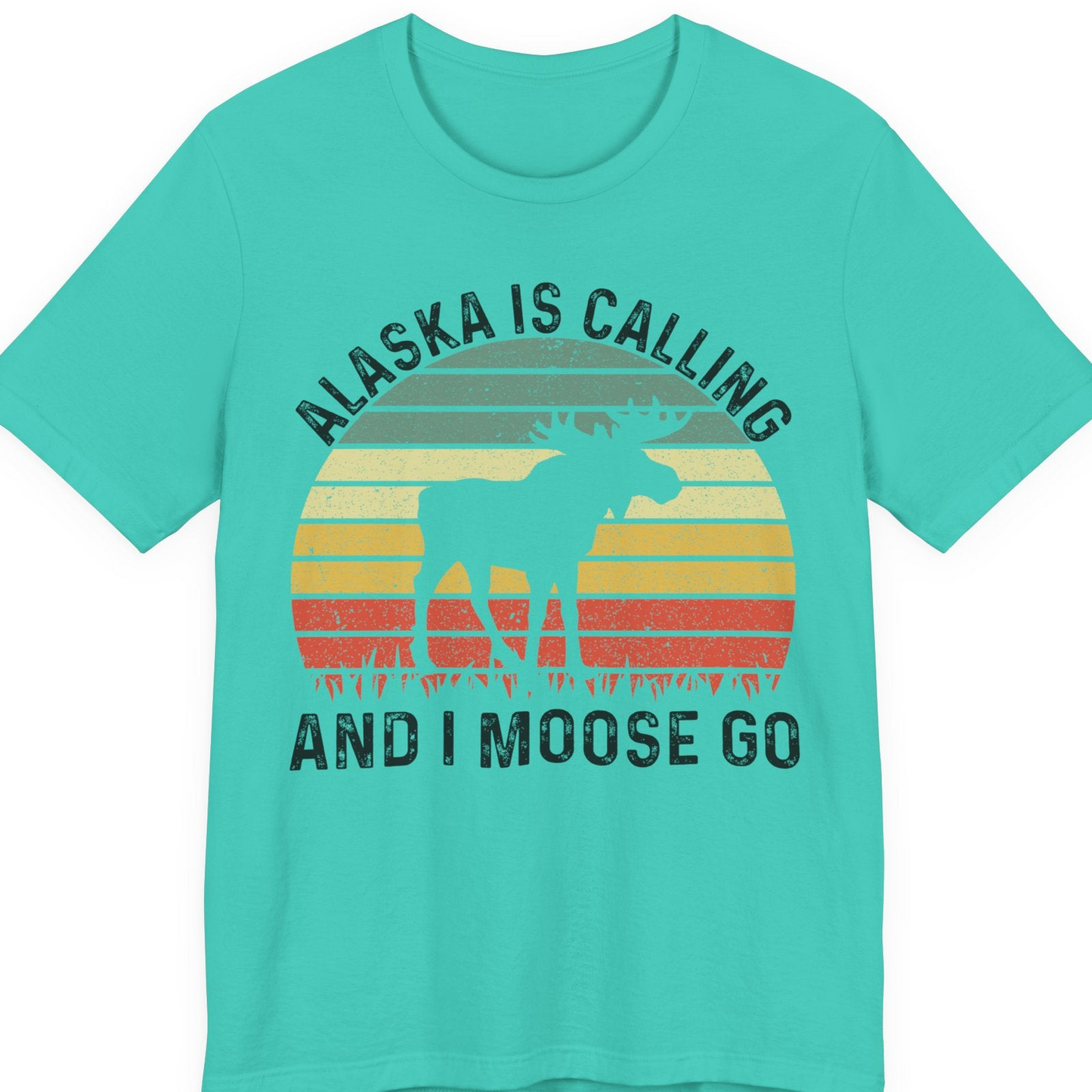 Alaska Is Calling And I Moose Go Retro Sunset Moose Graphic Shirt — Premium Tee T-Shirt – Teal – Alaska Cruise Shirts