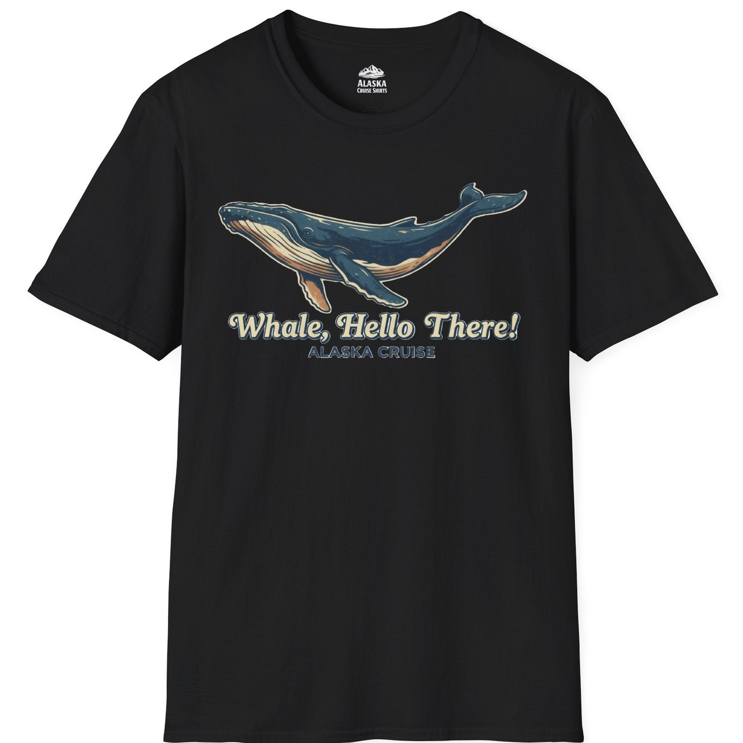 Whale Hello There Alaska Cruise Shirt T-Shirt – Black – Alaska Cruise Shirts