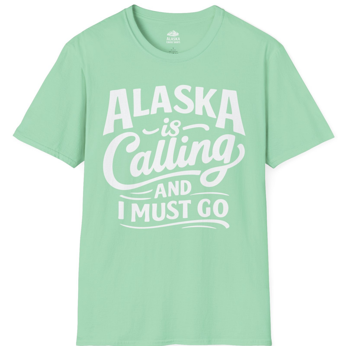 Alaska Is Calling Adventure Typography Shirt T-Shirt – Mint Green – Alaska Cruise Shirts