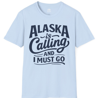 Alaska Is Calling Adventure Typography Shirt T-Shirt – Light Blue – Alaska Cruise Shirts
