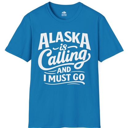 Alaska Is Calling Adventure Typography Shirt T-Shirt – Sapphire – Alaska Cruise Shirts
