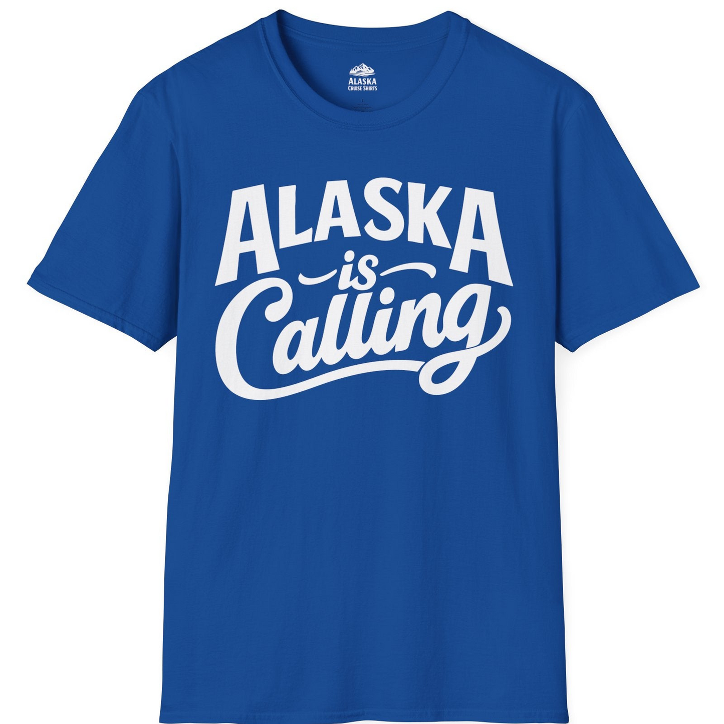 Alaska Is Calling Shirt T-Shirt – Royal – Alaska Cruise Shirts