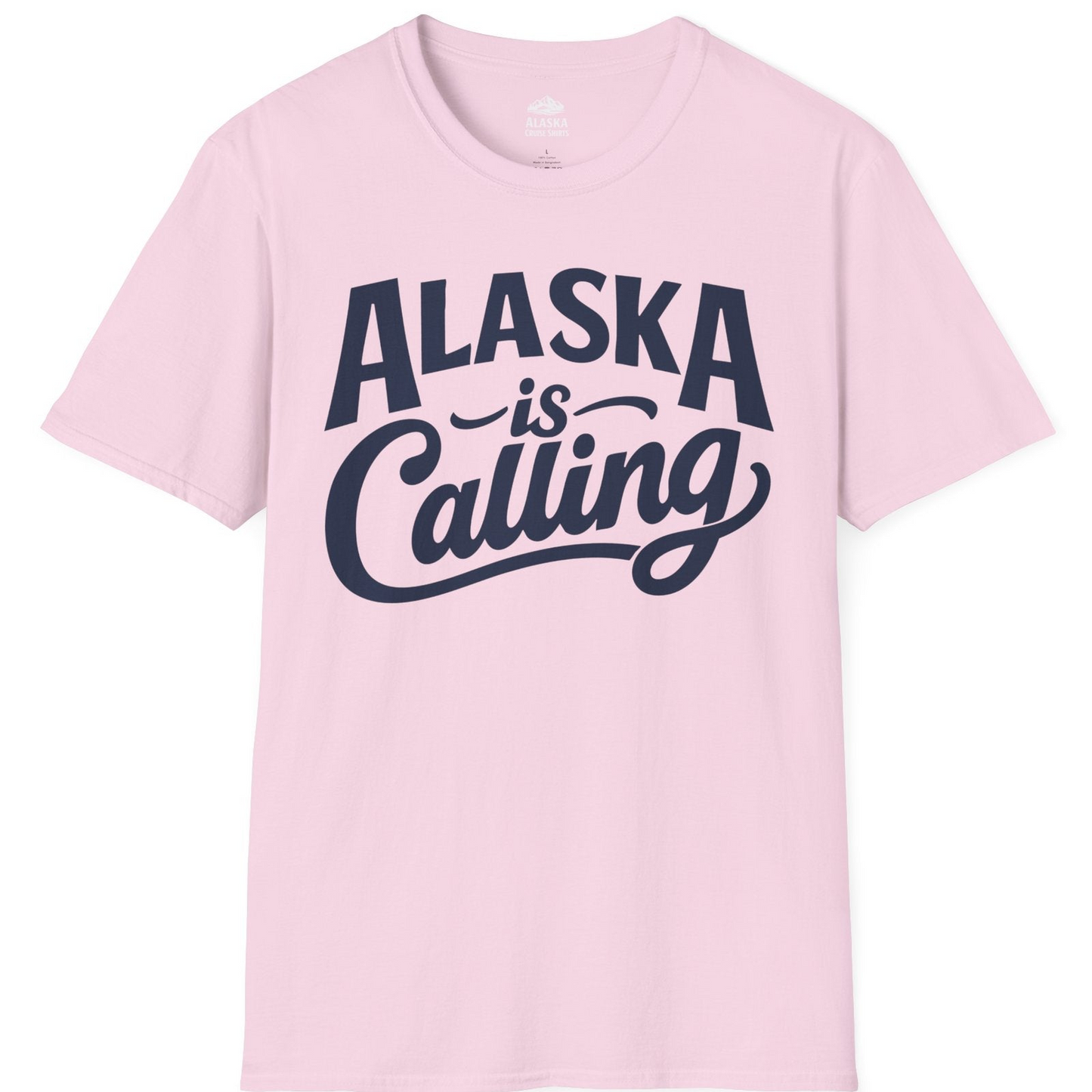 Alaska Is Calling Shirt T-Shirt – Light Pink – Alaska Cruise Shirts