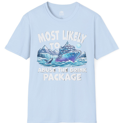 Funny Alaska Cruise Shirt T-Shirt – Light Blue – Alaska Cruise Shirts