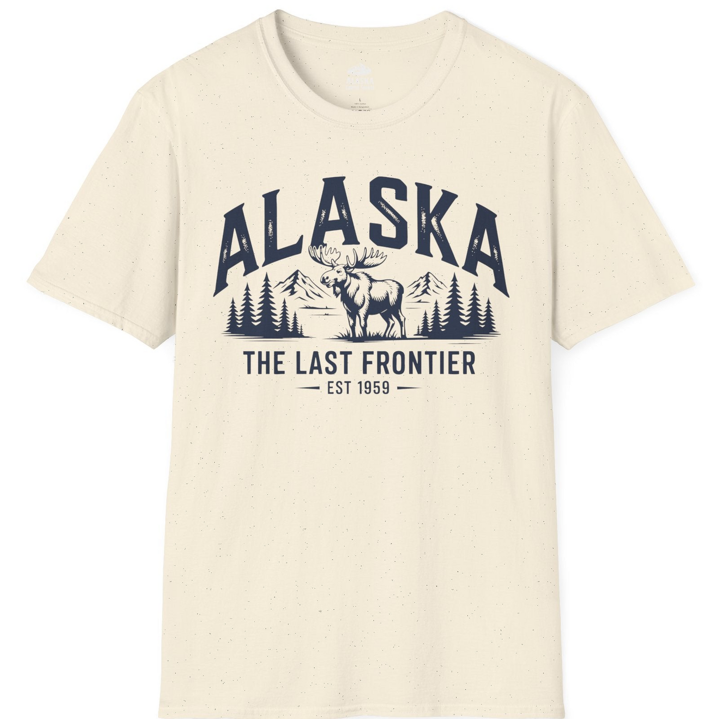 Alaska The Last Frontier Moose Mountain Wilderness Graphic Shirt — T-Shirt T-Shirt – Natural – Alaska Cruise Shirts