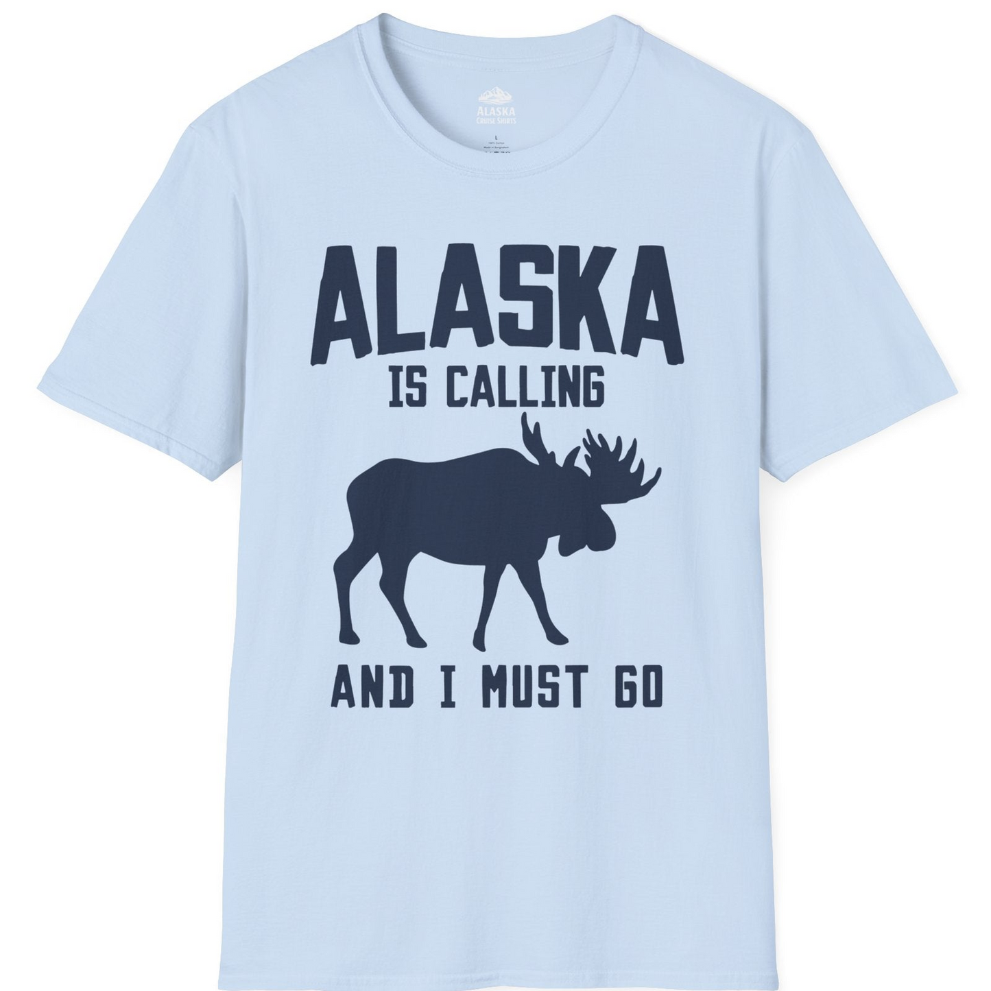 Alaska Is Calling Moose Silhouette Shirt T-Shirt – Light Blue – Alaska Cruise Shirts