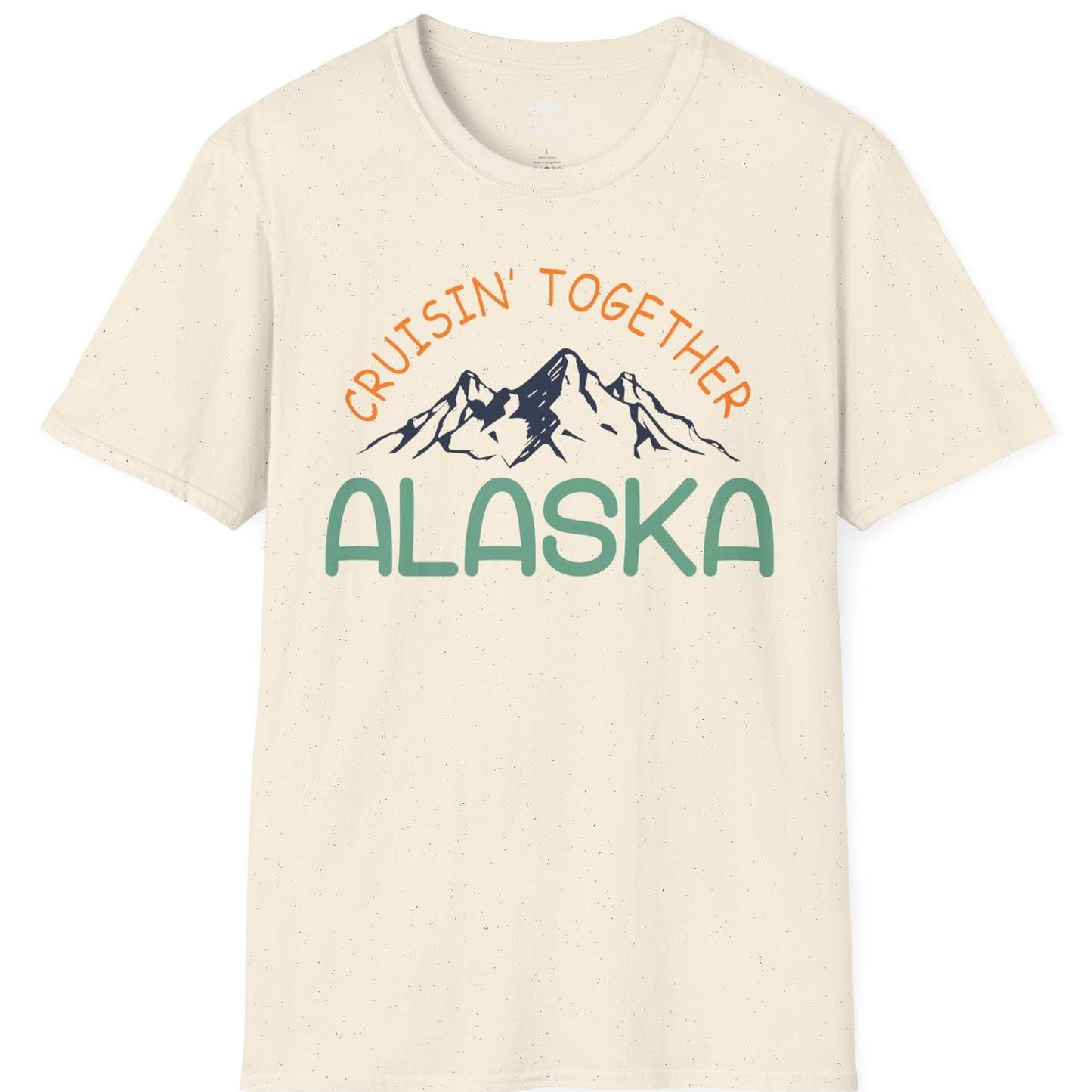 Cruisin Together Alaska Mountain Adventure Cruise Graphic Shirt — T-Shirt T-Shirt – Natural – Alaska Cruise Shirts