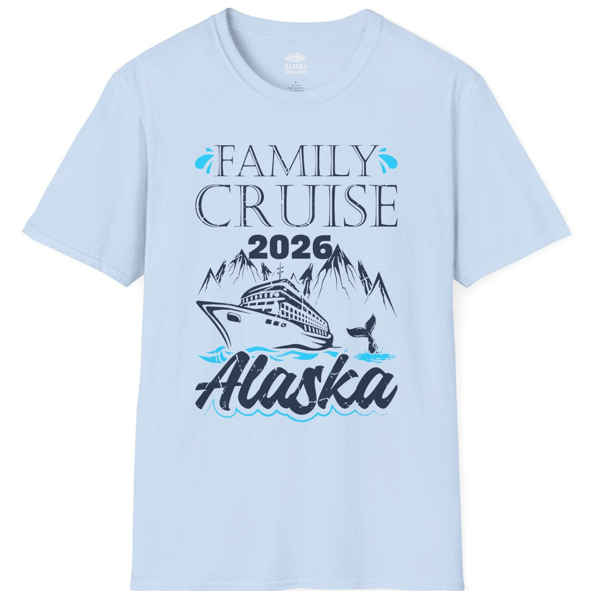 Alaska Family Cruise Shirt T-Shirt – Light Blue – Alaska Cruise Shirts
