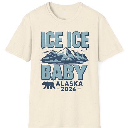 Ice Ice Baby Alaska Cruise Shirt T-Shirt – Natural – Alaska Cruise Shirts