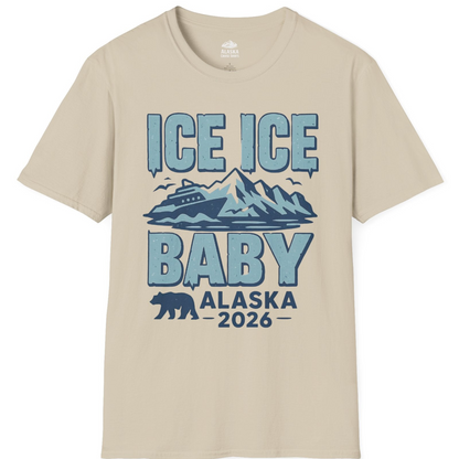 Ice Ice Baby Alaska Cruise Shirt T-Shirt – Sand – Alaska Cruise Shirts