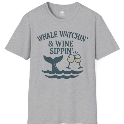 Whale Watching and Wine Sippin Shirt T-Shirt – Sport Grey – Alaska Cruise Shirts