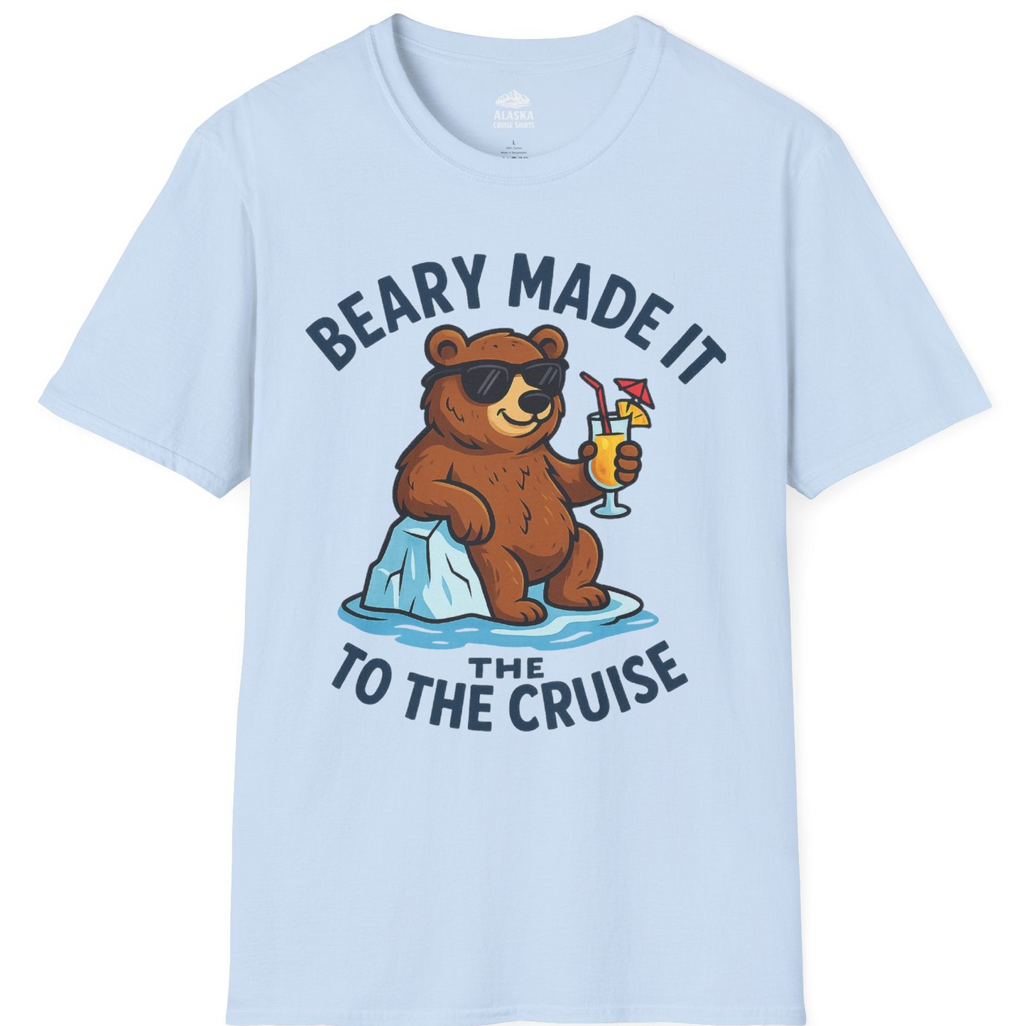 Funny Cruise Bear Shirt T-Shirt – Light Blue – Alaska Cruise Shirts