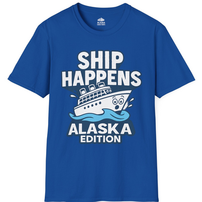 Ship Happens Alaska Cruise Shirt T-Shirt – Royal – Alaska Cruise Shirts