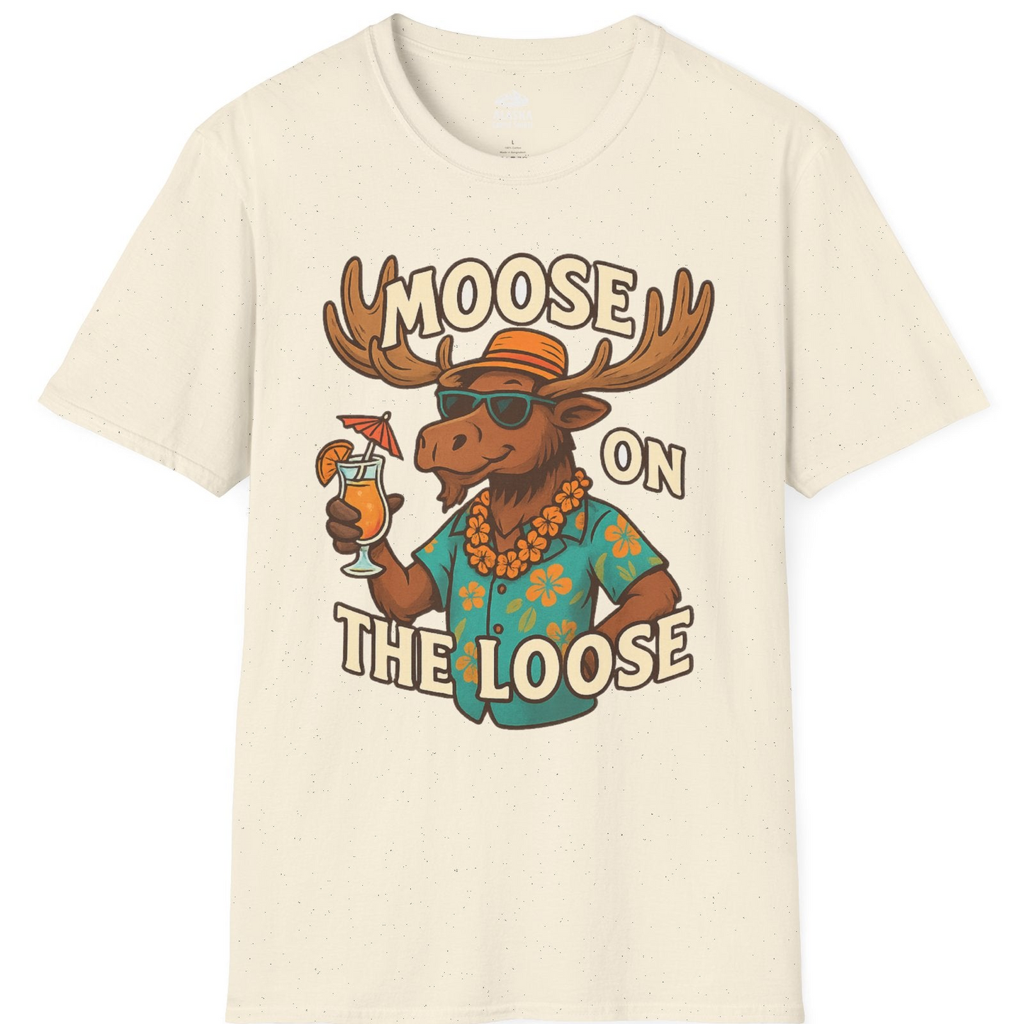 Moose On The Loose Funny Tropical Cartoon Vacation Shirt — T-Shirt T-Shirt – Natural – Alaska Cruise Shirts