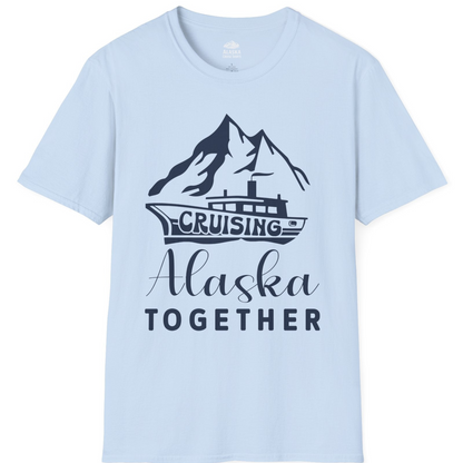 Cruising Alaska Together Mountains and Ship Family Cruise Shirt — T-Shirt T-Shirt – Light Blue – Alaska Cruise Shirts
