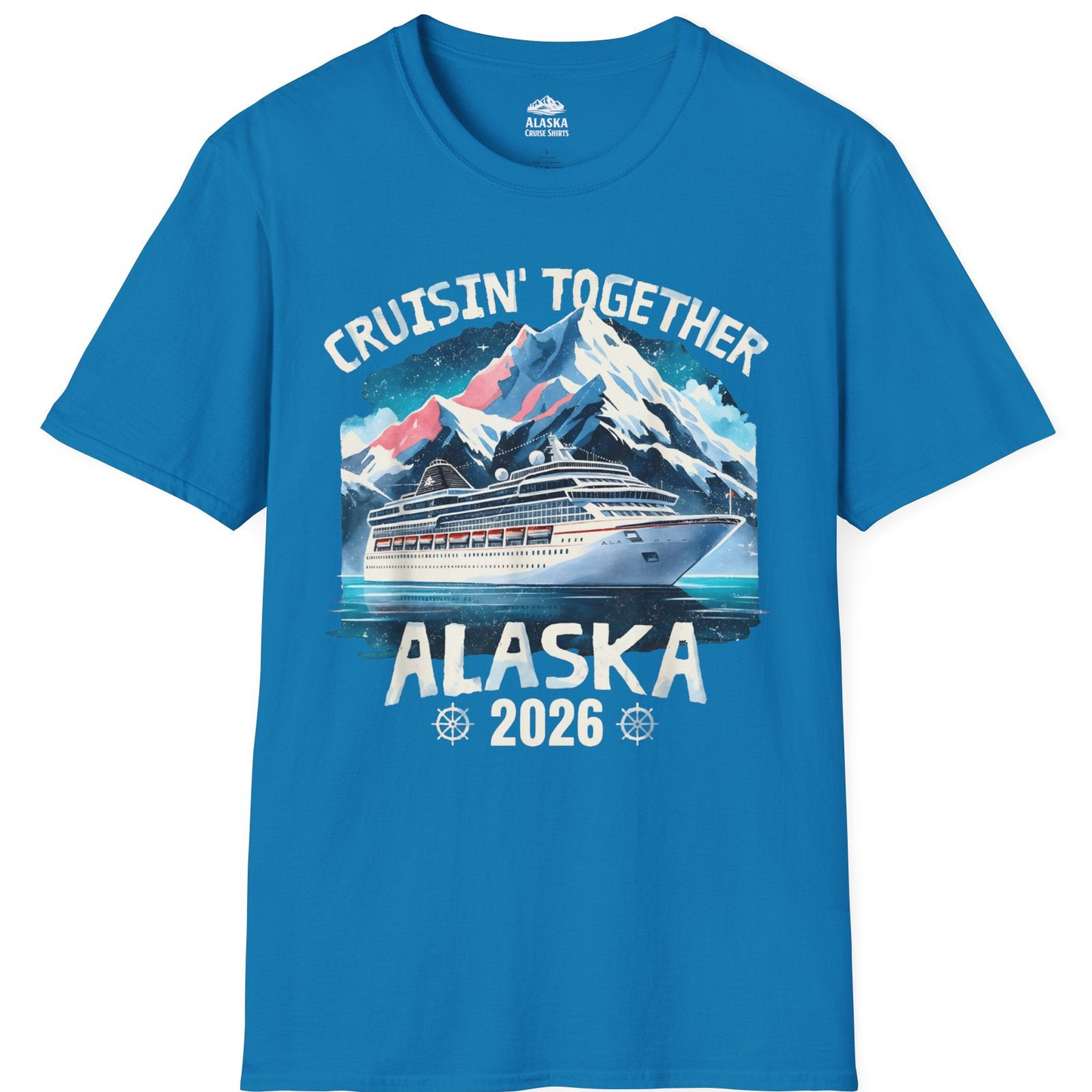 Alaska Cruise 2026 Shirt T-Shirt – Sapphire – Alaska Cruise Shirts