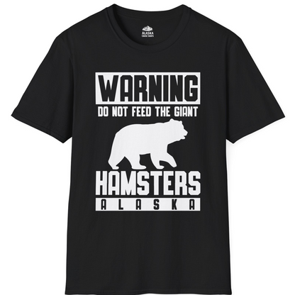 Funny Alaska Bear Giant Hamster Warning Sign Shirt for Travelers — T-Shirt T-Shirt – Black – Alaska Cruise Shirts