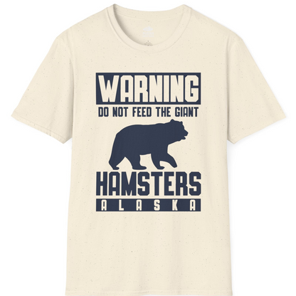 Funny Alaska Bear Giant Hamster Warning Sign Shirt for Travelers — T-Shirt T-Shirt – Natural – Alaska Cruise Shirts