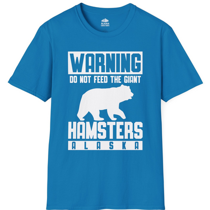 Funny Alaska Bear Giant Hamster Warning Sign Shirt for Travelers — T-Shirt T-Shirt – Sapphire – Alaska Cruise Shirts